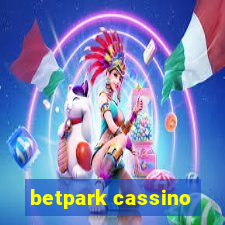 betpark cassino